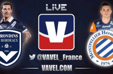 Live Girondins de Bordeaux - Montpellier, le match en direct