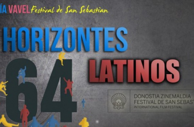 Guía VAVEL del 64 Festival de San Sebastián: Horizontes Latinos
