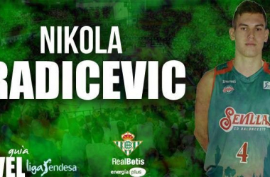 Real Betis Energía Plus: Nikola Radicevic