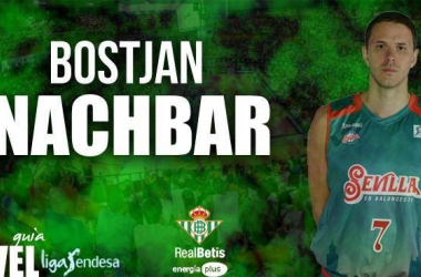 Real Betis Energía Plus: Bostjan Nachbar