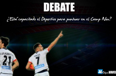 Debate: ¿Está capacitado el Deportivo para puntuar en el Camp Nou?