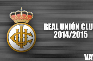 Temporada del Real Unión 2014-2015, en VAVEL