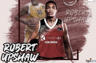 Robert Upshaw, músculo y potencia física para Montakit Fuenlabrada