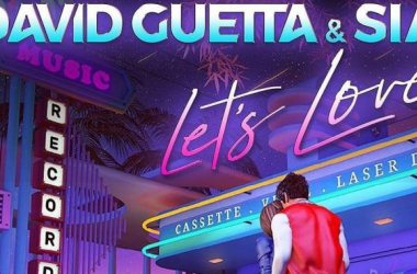 David Guetta y Sia lanzan 'Let's Love', su nueva y esperada colaboración