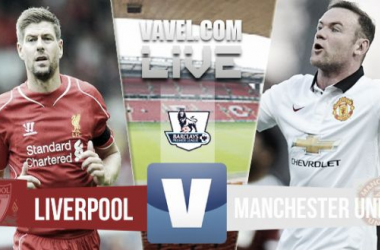 Resultado Liverpool - Manchester United en la Premier League 2015 (1-2)