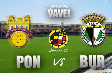 Previa. Pontevedra CF-Burgos CF: objetivos diferentes con rachas enfrentadas