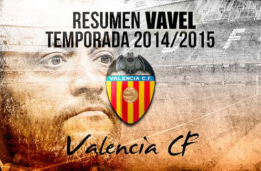 Resumen temporada 2014/15 del Valencia CF: la ilusión selló el regreso europeo