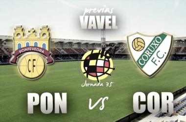 Previa. Pontevedra CF - Coruxo FC: derbi de sentimientos