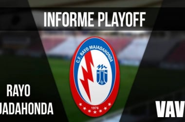 Informe VAVEL playoffs 2017: Rayo Majadahonda