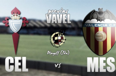 Celta B - Valencia Mestalla: Duelo inédito por el ascenso