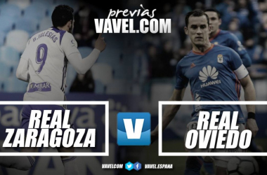 Previa Real Zaragoza - Real Oviedo: hora de volver a ganar