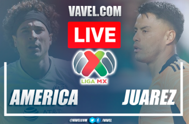 America
vs Juarez: LIVE Score Updates in Liga MX (0-0)