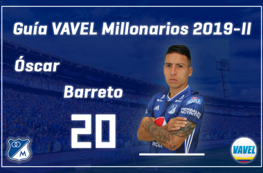 Análisis VAVEL, Millonarios 2019-II: Óscar
Barreto