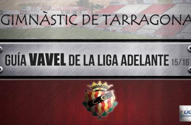 Nàstic de Tarragona 2015/2016: volver para quedarse