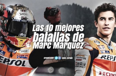 Las diez mejores batallas de Marc Márquez