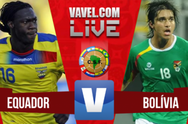 Resultado Ecuador - Bolivia en Eliminatorias Mundial Rusia (1-0)