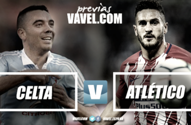 Previa Celta - Atlético de Madrid: jugando al escondite con los goles