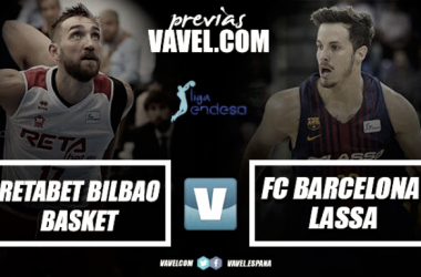 Previa RETAbet Bilbao Basket -  FC Barcelona Lassa: a confirmar las sensaciones