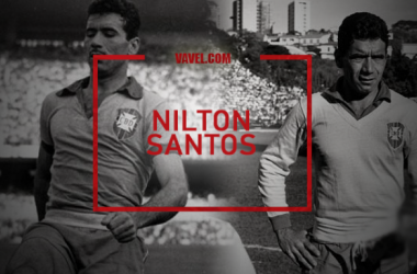 Lendas da Copa do Mundo: Nilton Santos