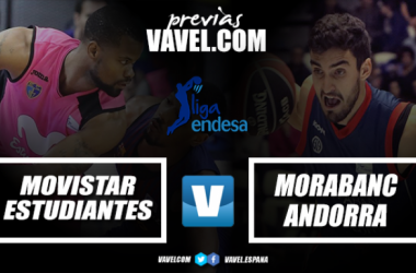 Previa Movistar Estudiantes - MoraBanc Andorra: la mirada en la Copa