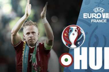 Euro 2016 Preview - Hungary: First tournament in three decades awaits