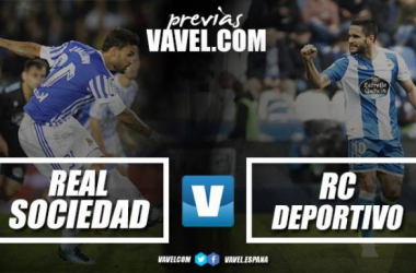 Previa Real Sociedad - Deportivo de la Coruña: ganar o hundirse