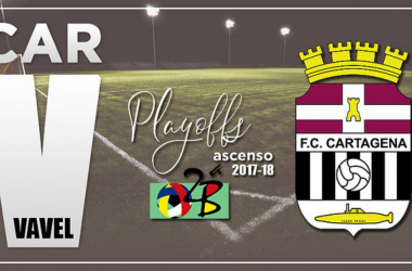 Informe VAVEL Playoffs 2018: FC Cartagena, navegar las aguas hasta Segunda División