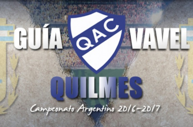 Guía Quilmes VAVEL 2016/17