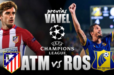 Previa Atlético de Madrid - Rostov: un triunfo para afianzar más el liderato