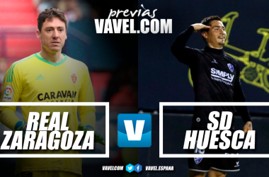 Previa Real Zaragoza - SD Huesca: por volver a reinar en Aragón