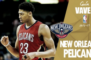 Guía VAVEL NBA 2016/17: New Orleans Pelicans, todos con &#039;La Ceja&#039;