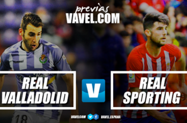 Previa Real Valladolid – Sporting de Gijón: último tren para el playoff