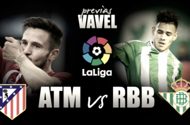 Previa Atleti - Betis: festival de fútbol