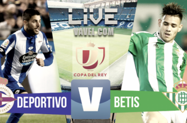 Resumen Deportivo de La Coruña 3-1 Real Betis en Copa del Rey 2016