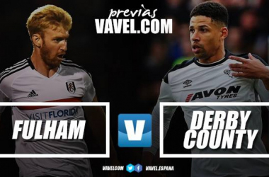 Previa Fulham-Derby County: En busca de un sueño