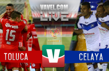 Resultado y goles del Toluca 3-1 Celaya de la Copa MX 2017