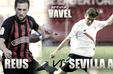 Previa CF Reus – Sevilla Atlético: a ganar en casa y a celebrar la permanencia