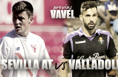 Previa Sevilla Atlético - Real Valladolid: objetivos diferentes, misma ilusión