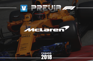 Previa de McLaren en el GP de Canadá 2018: Carrera a carrera