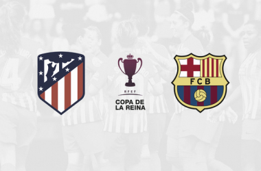 Atlético y Barcelona, por un puesto en la final