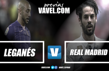 Previa CD Leganés - Real Madrid: una obligación ante un sueño