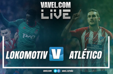 Resultado Lokomotiv Moscou x Atlético de Madrid pela Uefa Europa League 2017/18 (1-5)