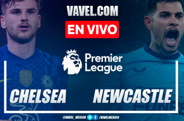 Resumen y gol: Chelsea 1-0 Newcastle United por Premier League 2022