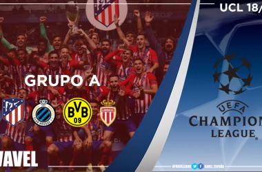 Guía VAVEL UEFA Champions League 2018/10: Grupo A, el Atlético por la revancha