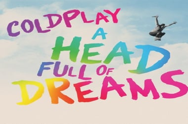 Coldplay anuncia nuevo documental titulado "A Head Full of Dreams"