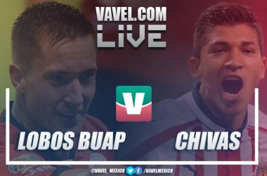 Resultado y goles del Lobos BUAP 1-1 Chivas en Liga MX 2018