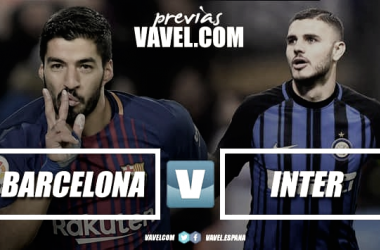 Previa FC Barcelona - FC Inter de Milán: duelo por todo lo alto