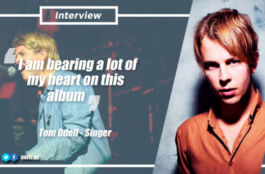 Interview. Tom Odell: "I am bearing a lot of my heart on this album"