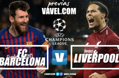 Previa Barcelona vs Liverpool: la magia de Europa