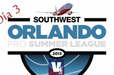 Orlando Summer League: Día 3